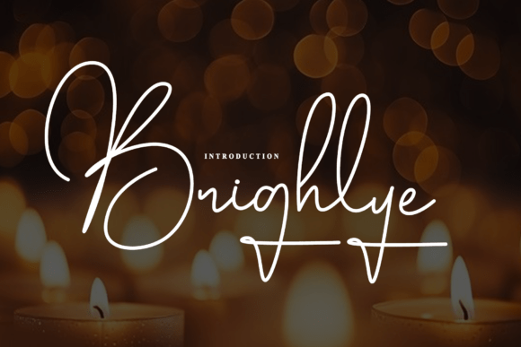 Brighlye: A Script Font for Makers