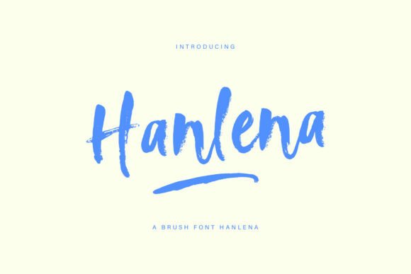 Hanlena Brush: A Modern Handwritten Font for Digital Impact