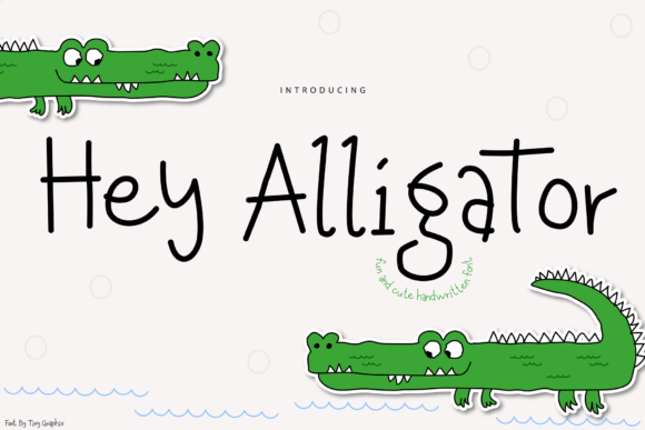 Hey Alligator: A Playful Handwritten Font for Web Design