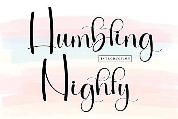 Humbling Nighty: A Rhythmic Script Typeface for Branding