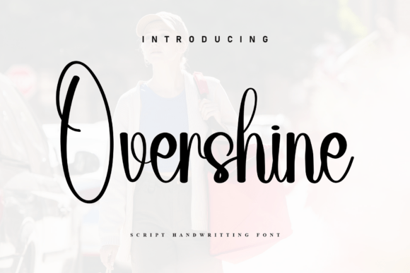Overshine: A Handwritten Font for Makers
