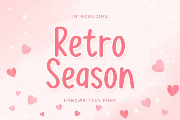 Retro Season: The Handwritten Font for Clear Campaigns