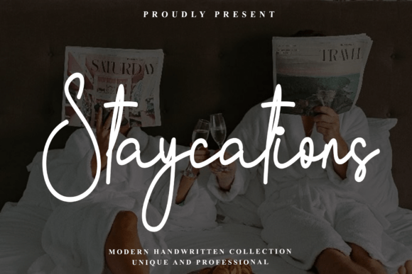 Staycations Font: Elevate Your Campaign Visuals