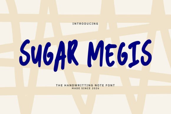 Sugar Megis: A Handwriting Font for Scroll-Stopping Social Content